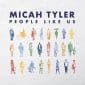 People Like Us - Micah Tyler